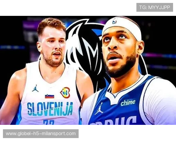 东契奇需要谁来搭档?名记给出名单 东契奇需要谁来搭档?名记给出名单